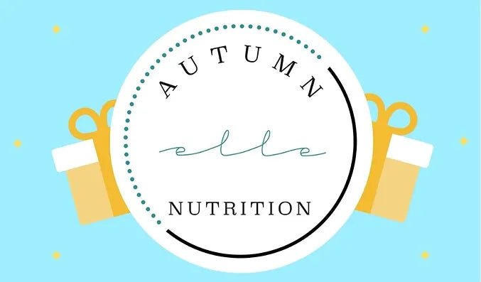 Autumn Elle Nutrition Gift Card - Autumn Elle Nutrition Shop - | Autumn Bates