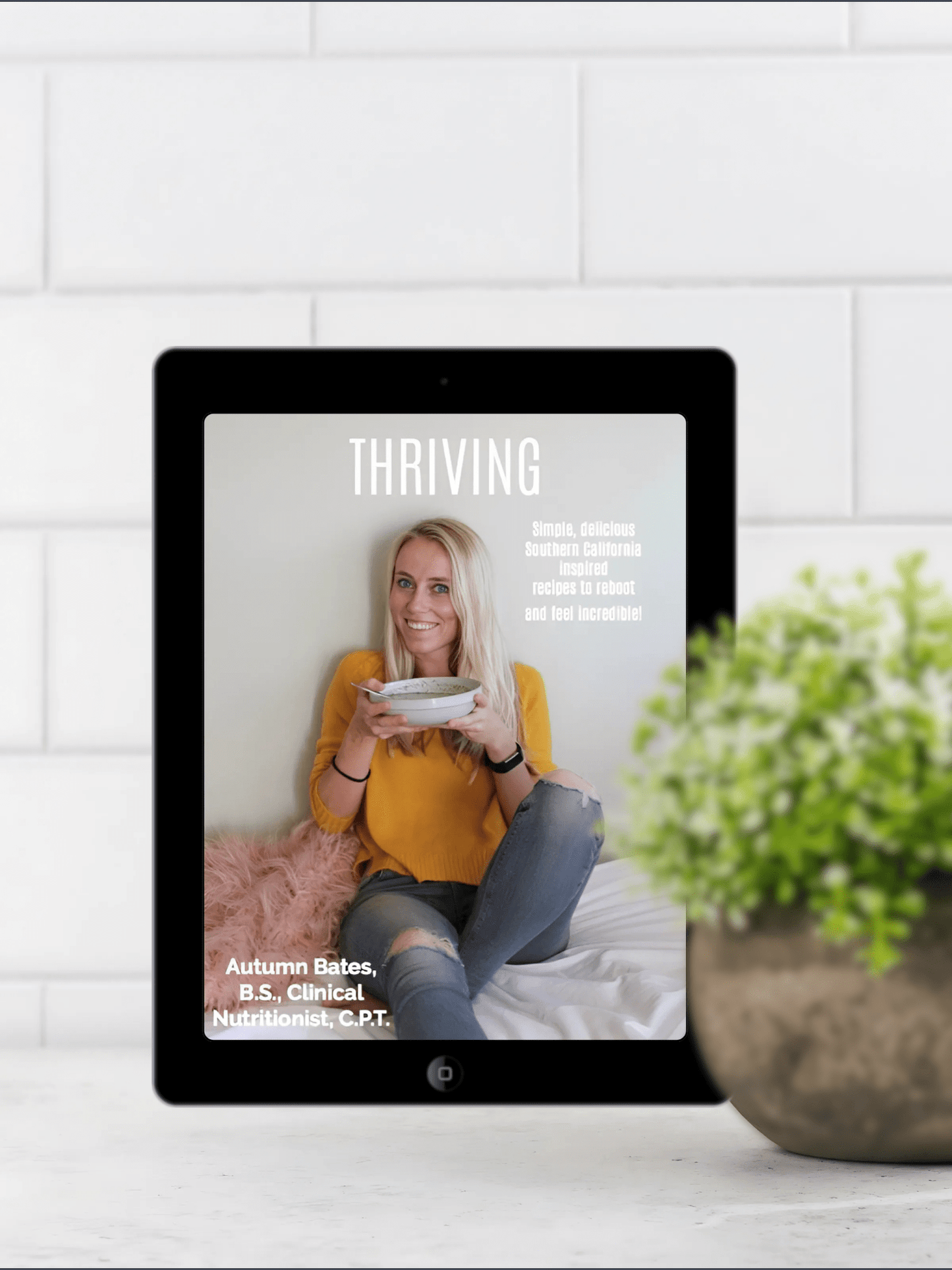 THRIVING Cookbook - Autumn Elle Nutrition - Digital Download | Autumn Bates