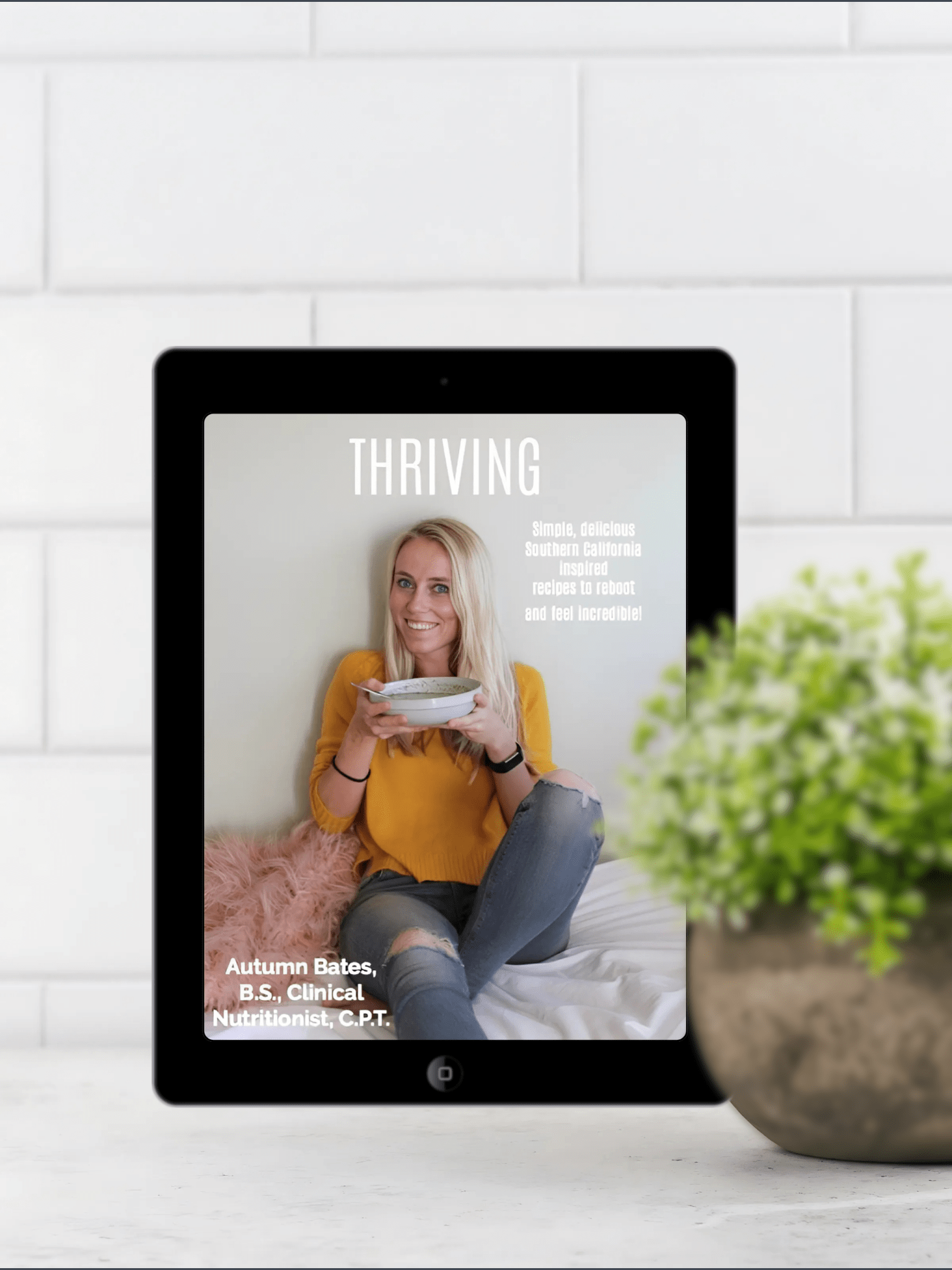 THRIVING Cookbook - Autumn Elle Nutrition - Digital Download | Autumn Bates