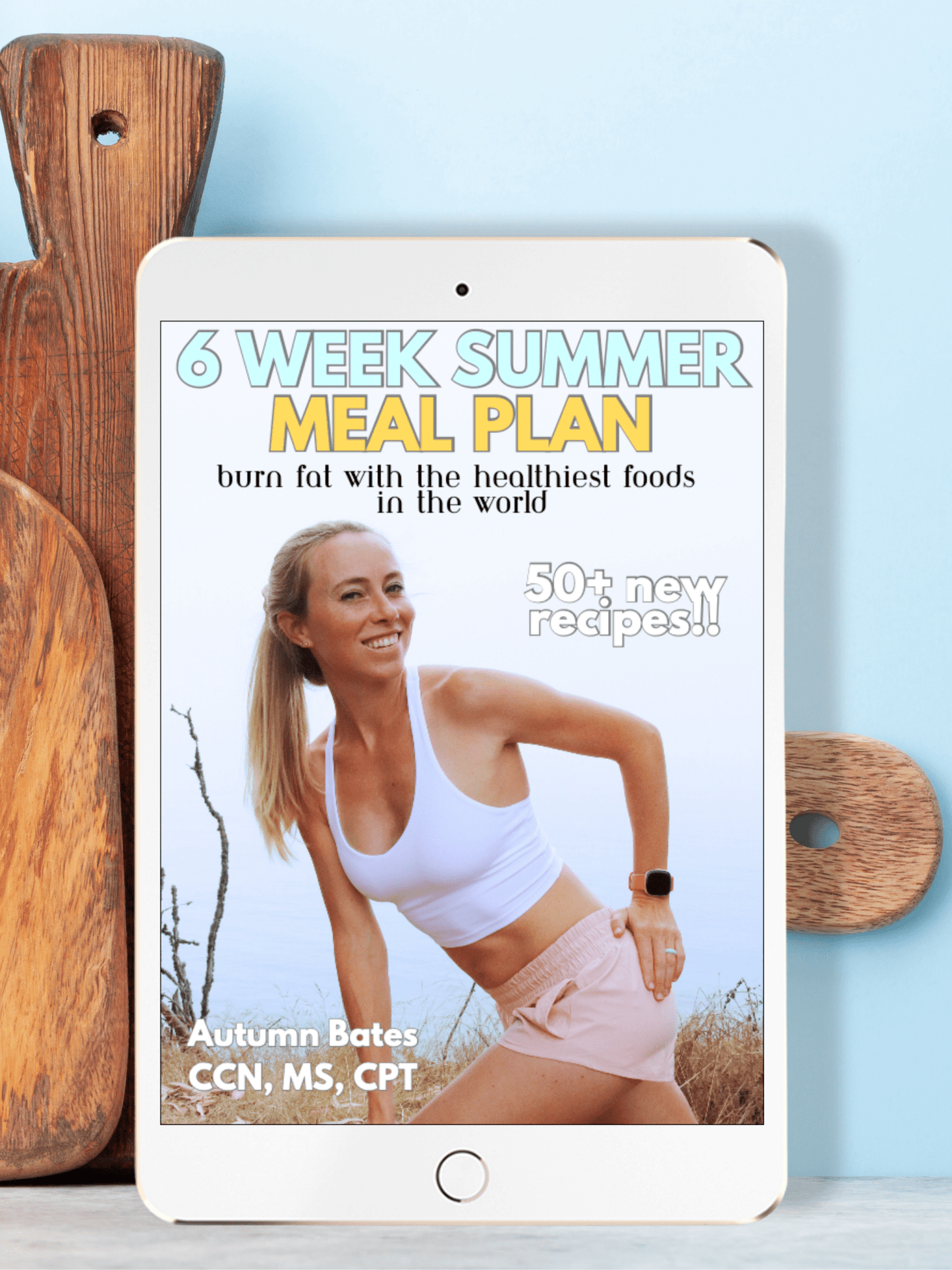 6 Week Summer Meal Plan [2025] - Autumn Elle Nutrition - Digital Download | Autumn Bates