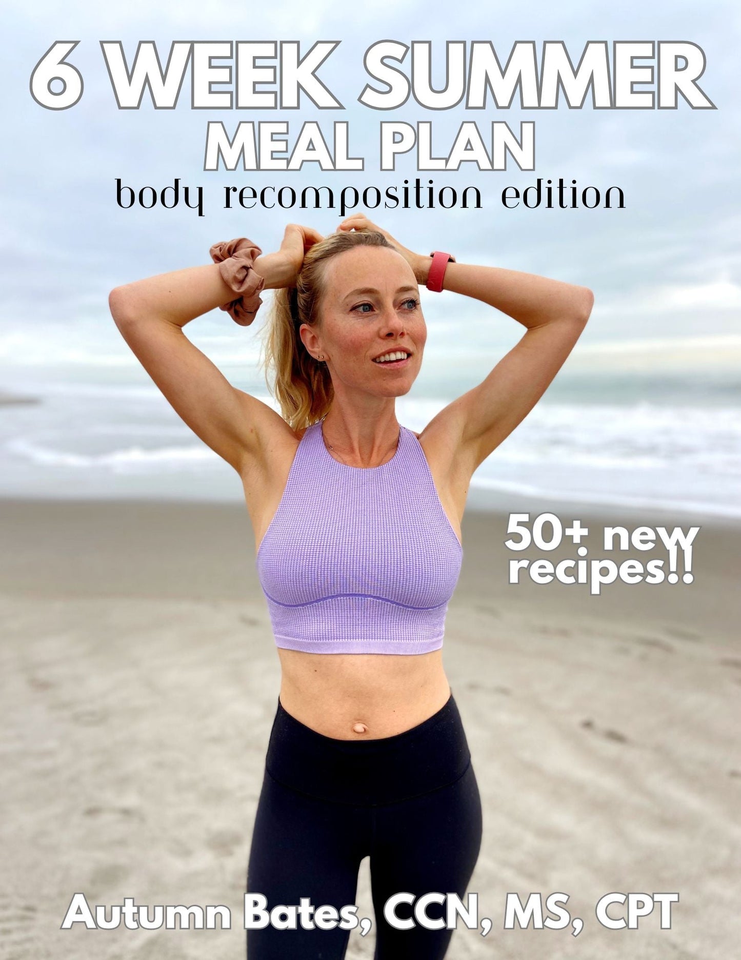 The Body Recomposition Meal Plan - Autumn Elle Nutrition - Digital Download | Autumn Bates